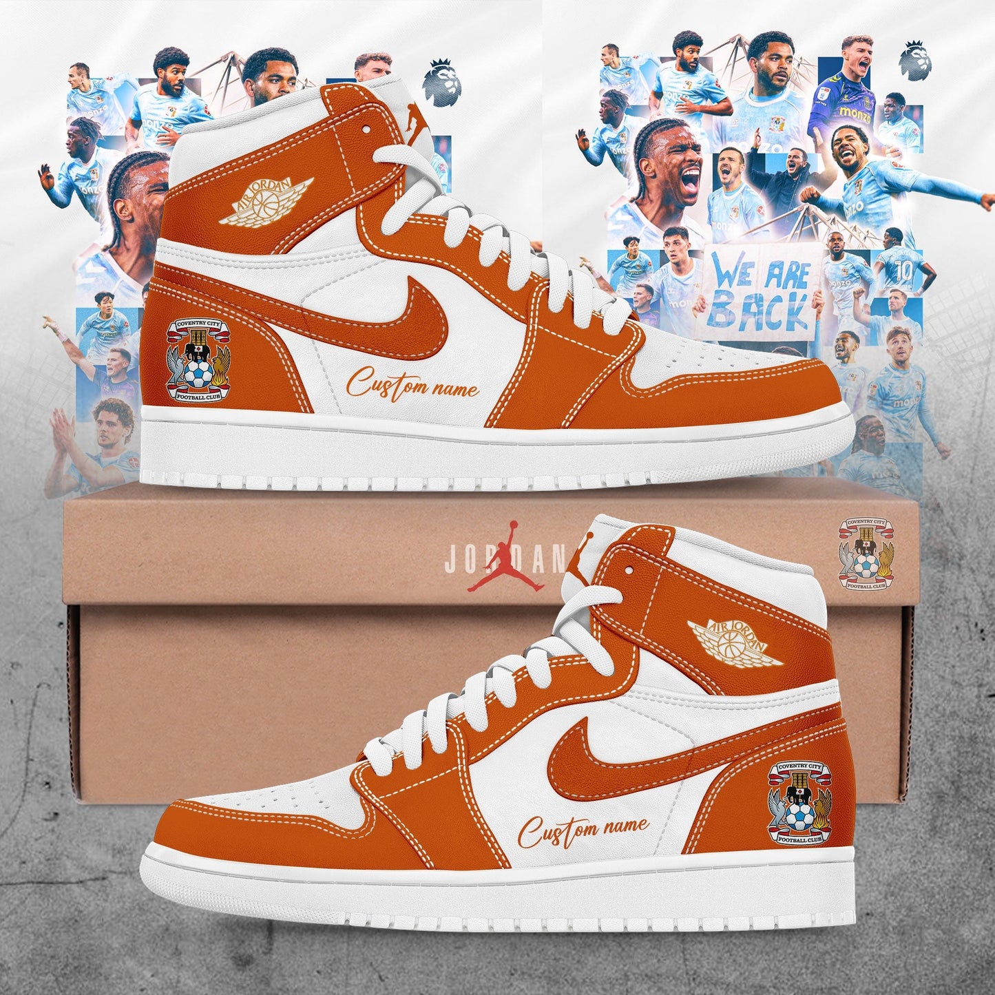 Coventry City WE ARE PREMIER LEAGUE Limited Edition Custom Name Shoes Orange