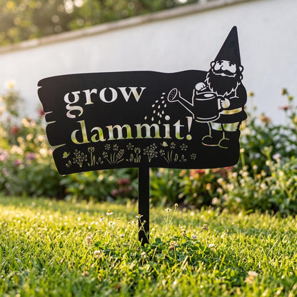 Funny Metal Garden Sign, Grow Dammit Yard Stake, Garden Gnome Outdoor Decor, Humorous Housewarming Gift